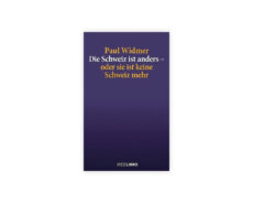 Buch «Die Schweiz ist anders» von Paul Widmer